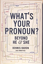 Cover of my book, What's Your Pronoun? Beyond he and she