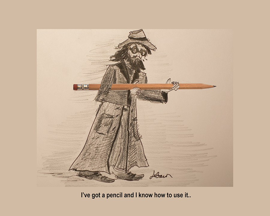 The Old Anarchist says, "I have a pencil and I know how to use it."