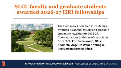 SLCL faculty and graduate students awarded 2026-27 HRI fellowships