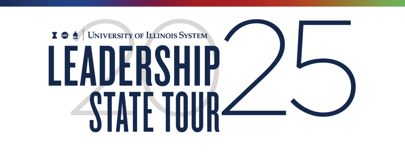 University of Illinois System Leadership State Tour 2025