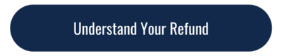 Understand Your Refund