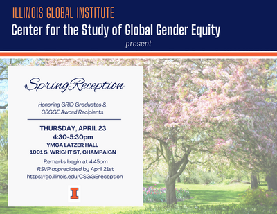 CSGGE Spring Reception April 23rd 4:30-5:30pm (remarks 4:45) at University YMCA Latzer Hall