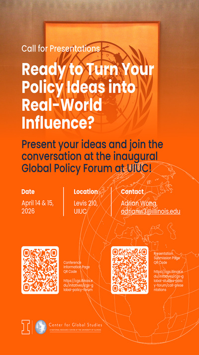 Global Policy Forum at UIUC, April 14 and 15, 2026, Levis 210.
