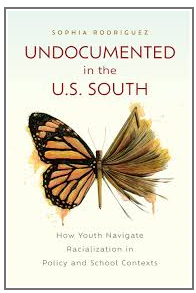 Book cover of "Undocumented in the U.S. South" by Sophia Rodriguez